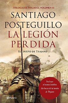 Trajano 3. La legión perdida : el sueño de Trajano