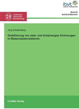Modellierung von zwei- und dreiphasigen Strömungen in Blasensäulenreaktoren
