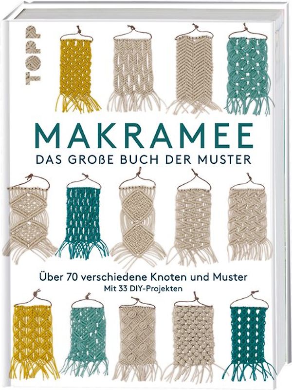 Makramee - Das große Buch der Muster