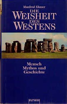 Die Weisheit des Westens