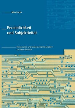 Persönlichkeit und Subjektivität