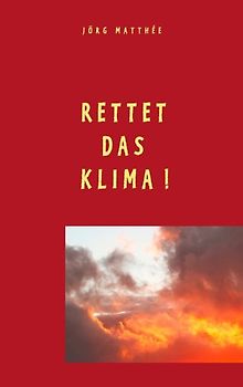 Rettet das Klima!