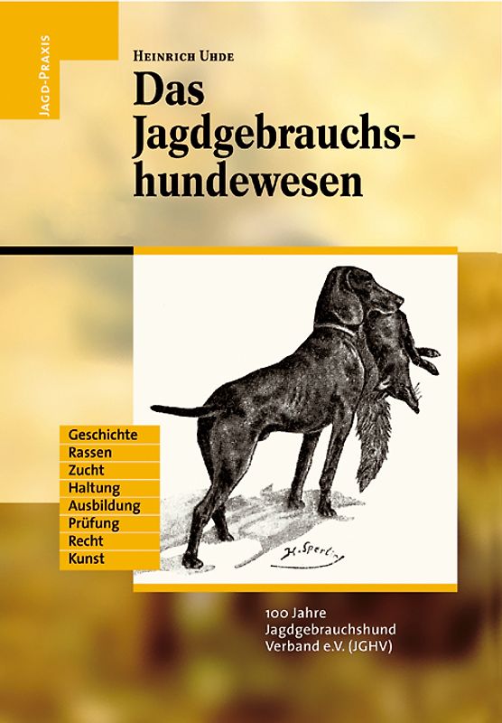 Das Jagdgebrauchshundwesen