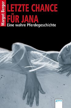 Letzte Chance für Jana