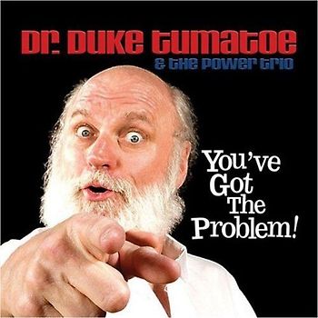 Tumatoe,Duke - You Ve Got the Problem