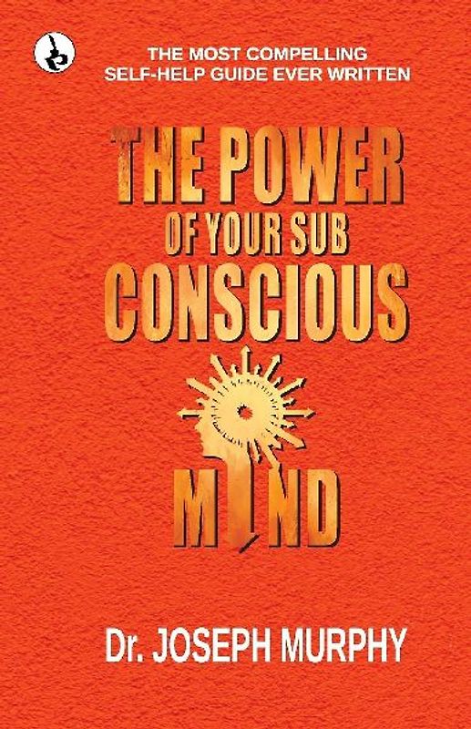 The Power of your Subconscious Mind