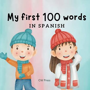 My First 100+ Words in Spanish