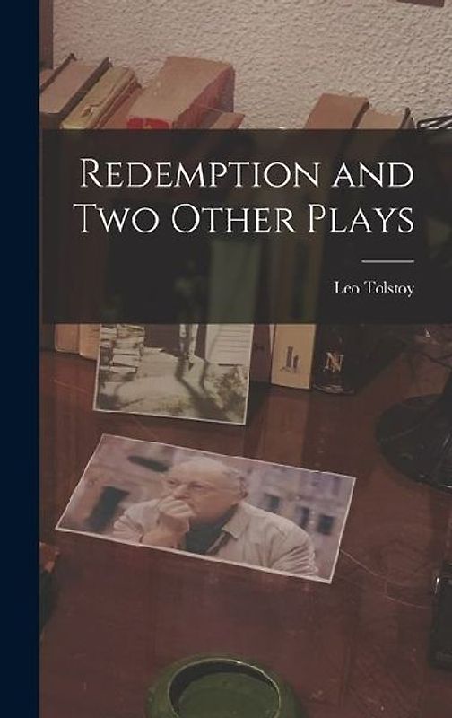 Redemption and Two Other Plays