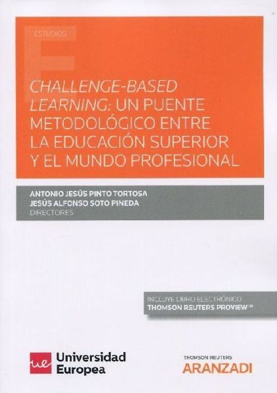 Challenge-based learning : un puente metodológico entre la educación superior y el mundo profesional