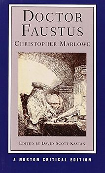 Doctor Faustus (Norton Critical Editions)