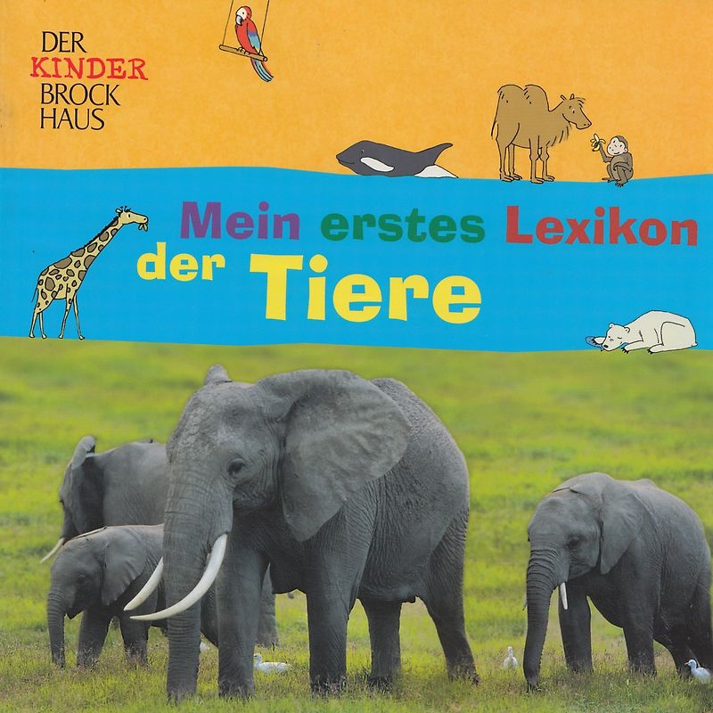Der Kinder Brockhaus: Mein erstes Lexikon der Tiere - Manuela Gorgas [Broschiert]