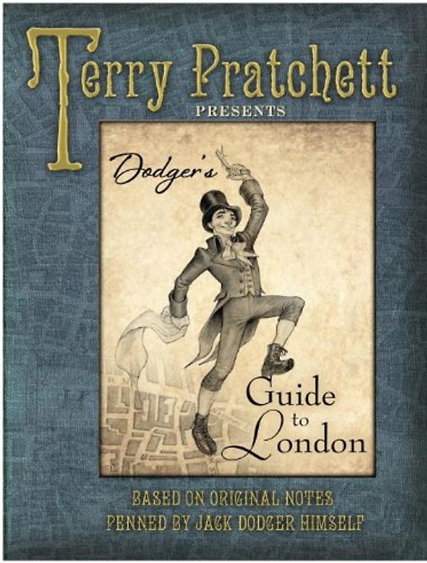 Dodger's Guide to London - Pratchett, Terry