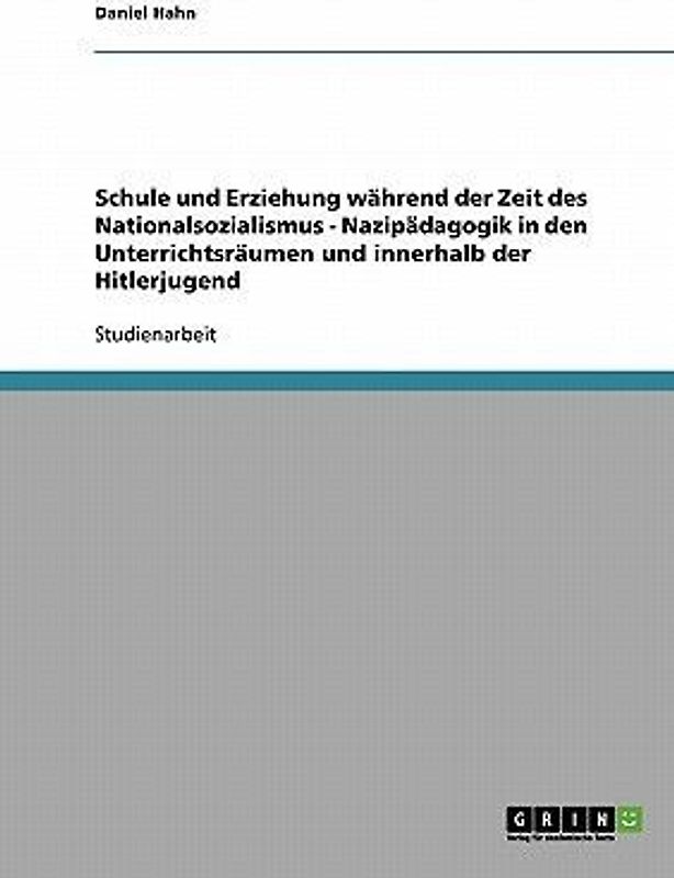 Schule und Erziehung während der Zeit des Nationalsozialismus