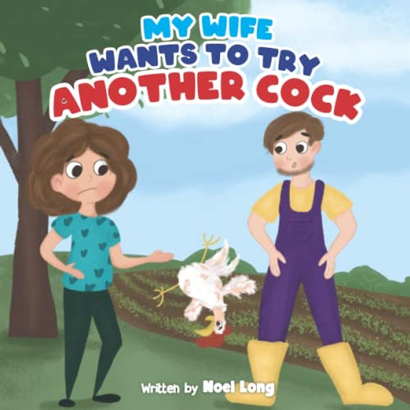 My Wife Wants to Try Another Cock (The Broken Banjo String Series)