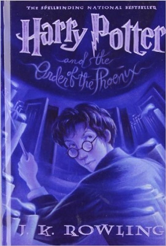 Harry Potter and the Order of the Phoenix - Rowling, J. K.