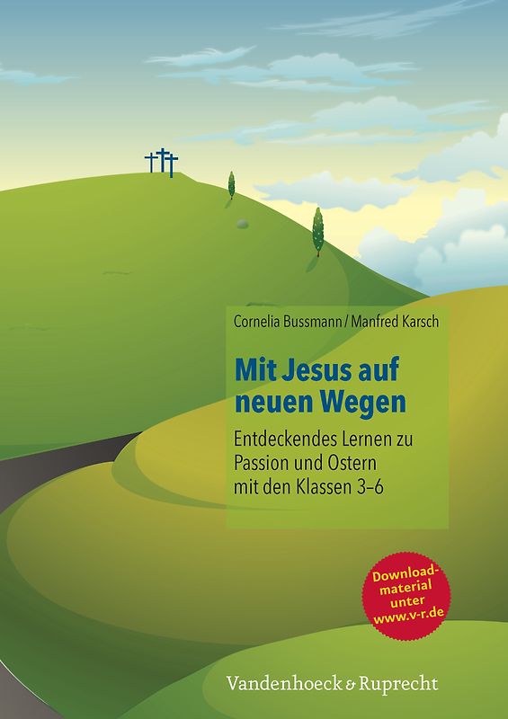 Mit Jesus auf neuen Wegen
