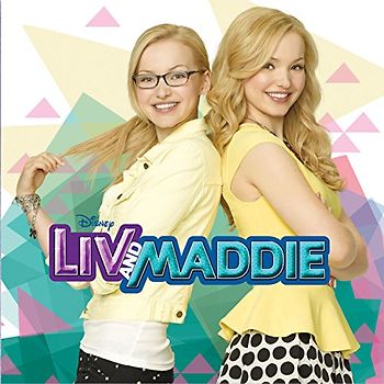 Dove Cameron - Liv and Maddie (Music from the TV Series)