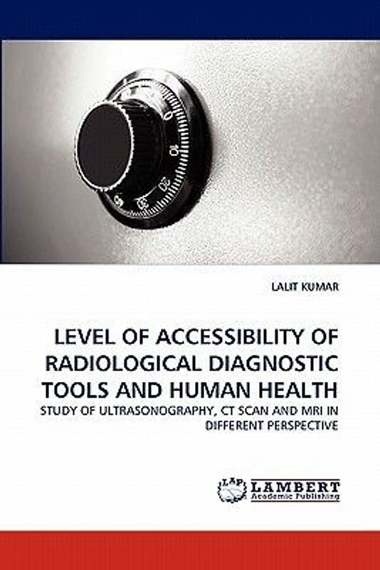 LEVEL OF ACCESSIBILITY OF RADIOLOGICAL DIAGNOSTIC TOOLS AND HUMAN HEALTH