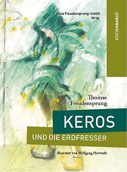 Keros und die Erdfresser