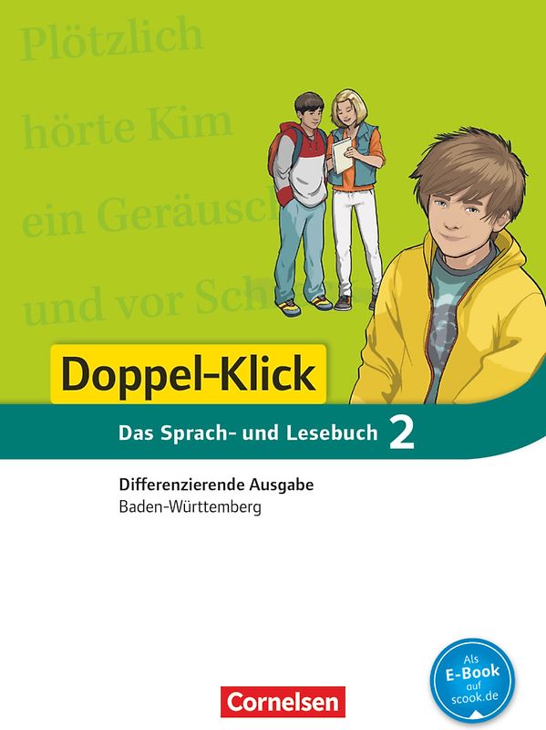Doppel-Klick - Das Sprach- und Lesebuch - Differenzierende Ausgabe Baden-Württemberg - Band 2: 6. Schuljahr
