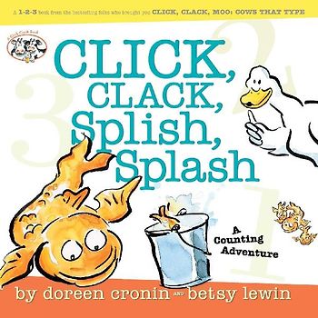 Click, Clack, Splish, Splash
