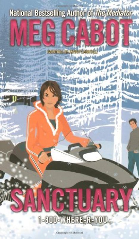 Sanctuary (1-800-Where-R-You) - Meg Cabot