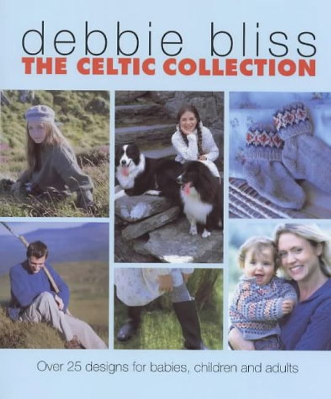 Celtic Collection: Over 25 Designs for Babies, Children and Adults