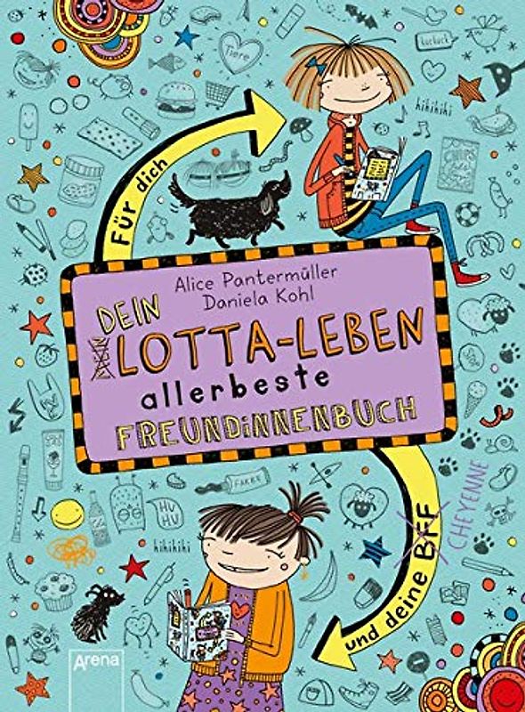 Dein Lotta-Leben. Allerbeste Freundinnenbuch. Für dich und deine Cheyenne
