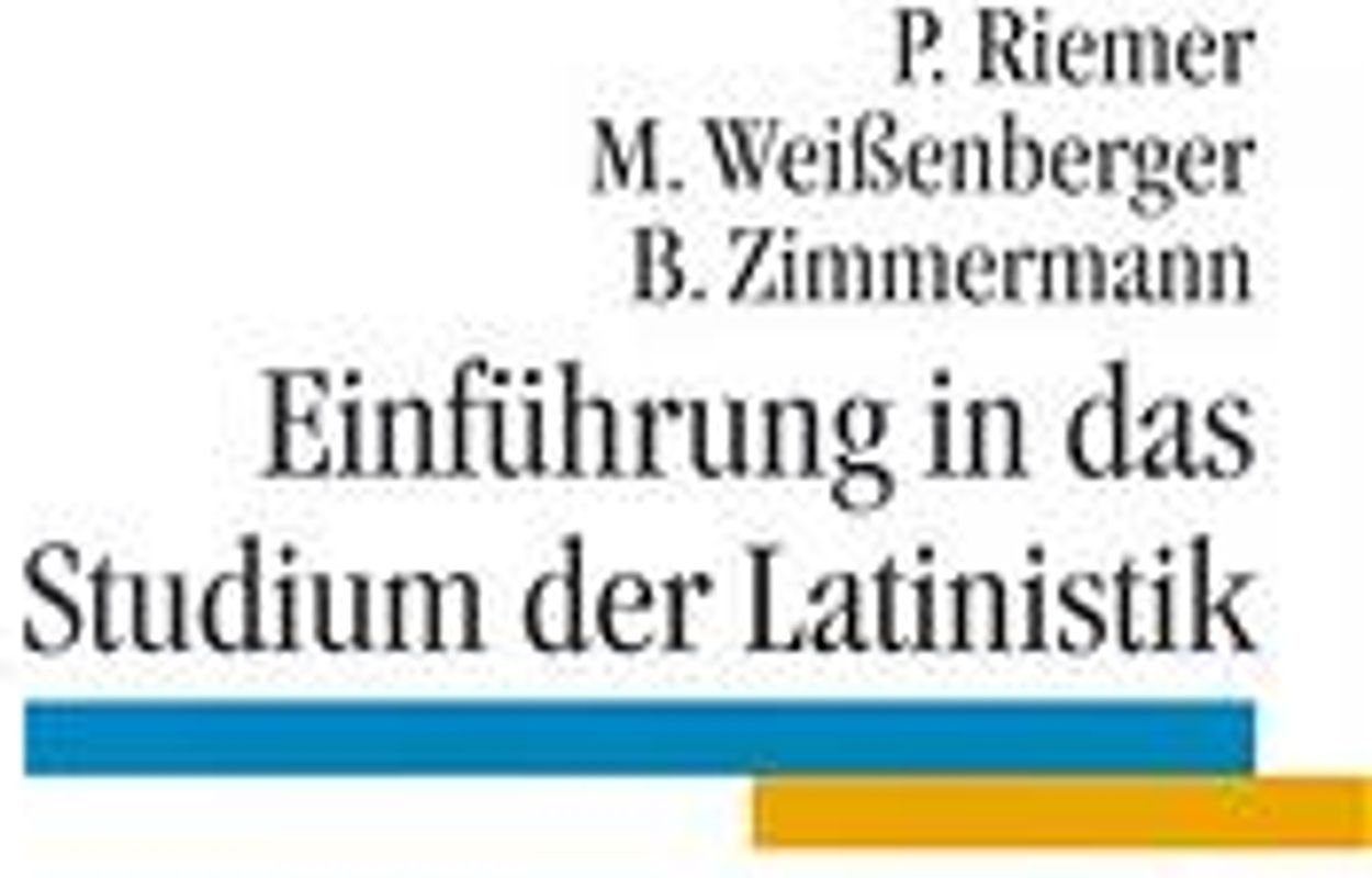 Einführung in das Studium der Latinistik