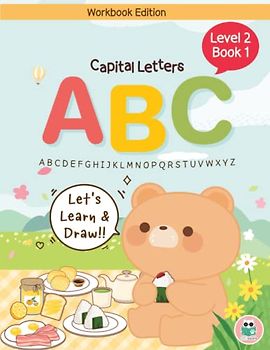 ABC Capital Letters Practice Workbook for Kids : Book 1 Level 2 (Food Series) - Workbook Edition: ABC Capital Letters for Preschoolers and Kindergartners age 3-5 with Games & Coloring Activity