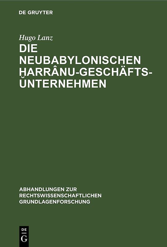 Die neubabylonischen ḫarrânu-Geschäftsunternehmen