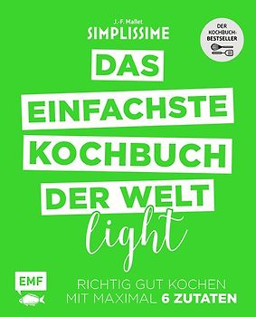 Simplissime – Das einfachste Kochbuch der Welt: Light