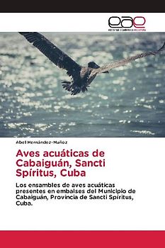 Aves acuáticas de Cabaiguán, Sancti Spíritus, Cuba