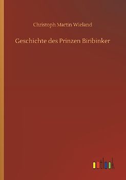 Geschichte des Prinzen Biribinker
