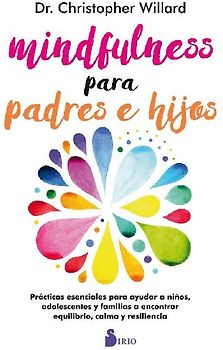 Mindfulness Para Padres E Hijos