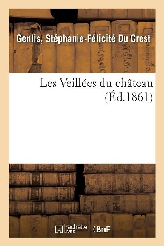 Les Veillées Du Château