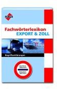Fachwörterlexikon Export &  Zoll
