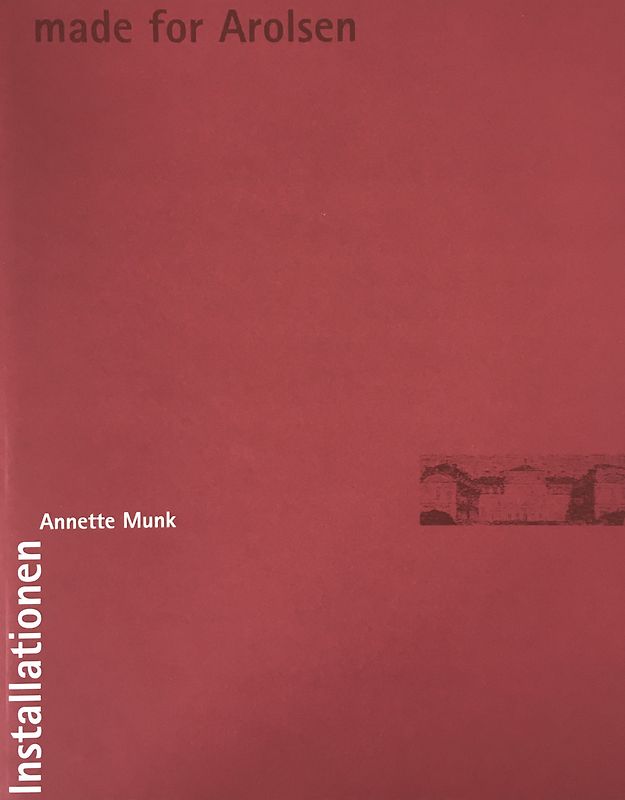 Annette Munk. made for Arolsen