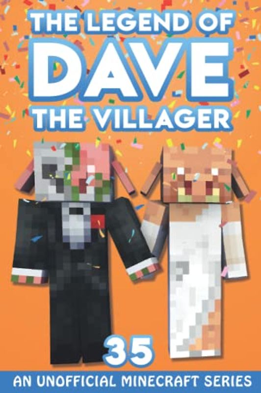 Dave the Villager 35: An Unofficial Minecraft Series (The Legend of Dave the Villager, Band 35)