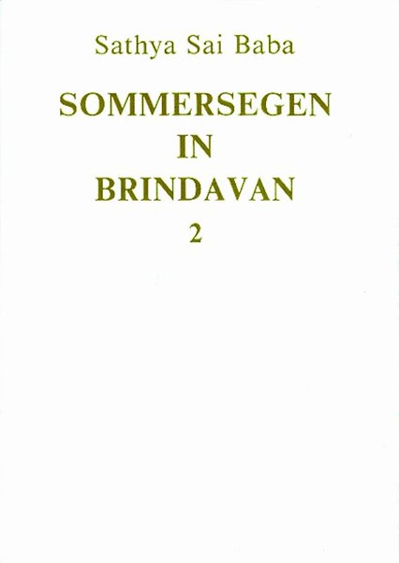 Sommersegen in Brindavan / Sommersegen in Brindavan 2