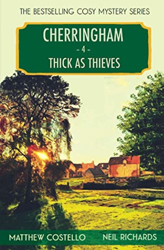 Thick as Thieves: A Cosy Mystery: A Cherringham Cosy Mystery (Cherringham: Mystery Shorts, Band 4)
