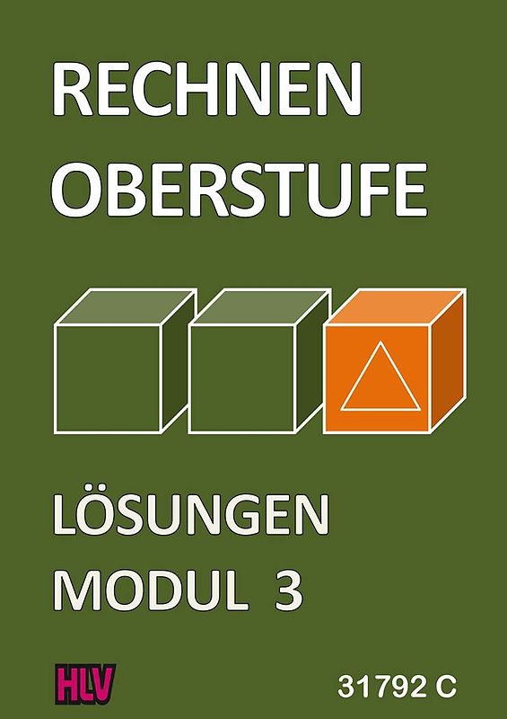 Rechnen Oberstufe - Modul 3 - Lösungen
