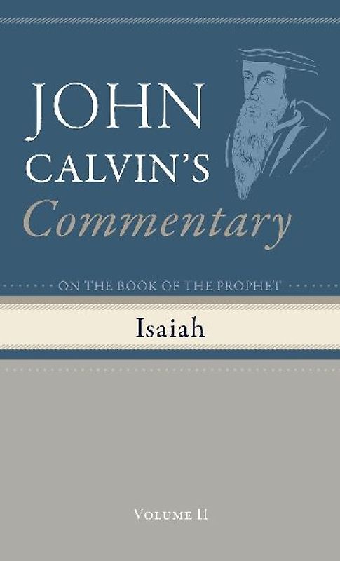 Commentary on the Book of the Prophet Isaiah, Volume 2
