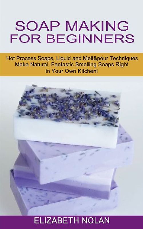 Soap Making for Beginners