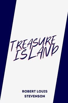 treasure island by Robert Louis Stevenson