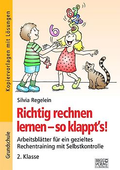 Richtig rechnen lernen – so klappt´s! 2. Klasse