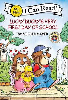 Little Critter: Lucky Ducky's Very First Day of School