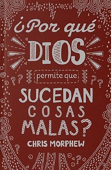 Serie Grandes Preguntas 2: ¿Por Qué Dios Permite Que Sucedan Cosas Malas?serie Grandes Preguntas 2: ¿Por Qué Dios Permite Que Sucedan Cosas Malas?serie Grandes Preguntas 2: ¿Por Qué Dios Permite Que Sucedan Cosas Malas?¿por Qué Dios Permite Que Ocurran Cos