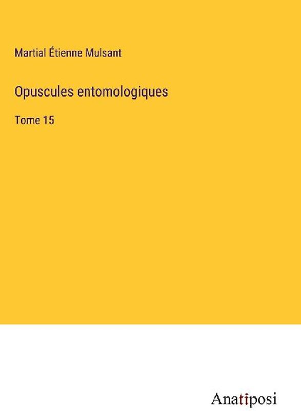 Opuscules entomologiques