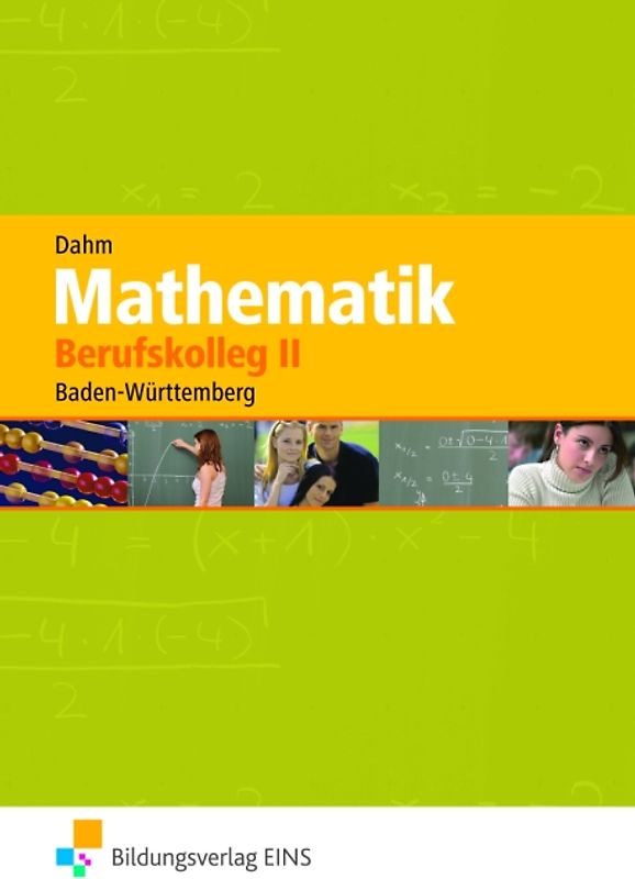 Mathematik / Mathematik für das Berufskolleg II in Baden-Württemberg